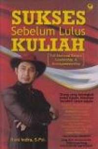 Sukses Sebelum Lulus Kuliah