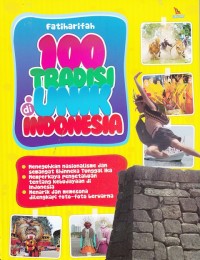 100 Tradisi Unik di Indonesia