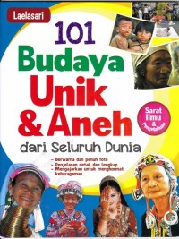 101 Budaya unik & aneh dari seluruh dunia