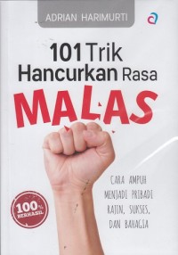 101 Trik Hancurkan Rasa Malas