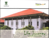 Life Journey - Santa Ursula BSD