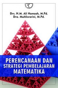 Perencanaan dan strategi pembelajaran matematika