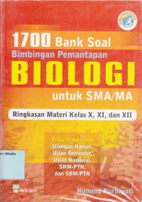 1700 Bank Soal Bimbingan Pemantapan Biologi utk SMA kls X,XI dan XII