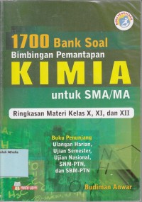 1700 Bank soal bimbingan pemantapan Kimia utk SMA kls X,XI,&XII