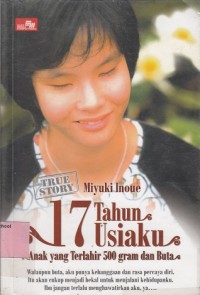 17 tahun usiaku: anak yang terakhir 500 gram dan buta
