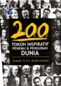 200 Tokoh inspiratif penemu & pengubah dunia