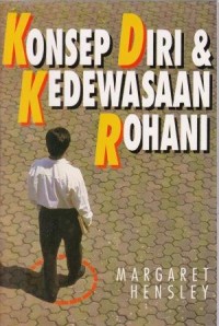 Konsep Diri & Kedewasaan Rohani