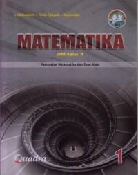 Matematika SMA Kelas X : Peminatan Matematika dan Ilmu Alam