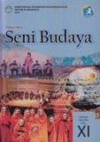 Buku Guru : Seni Budaya SMA/MA Kelas XI