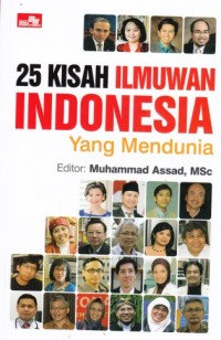 25 Kisah Ilmuwan Indonesia Yang Mendunia