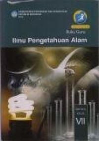 Buku Guru : Ilmu Pengetahuan Alam SMP/MTs Kelas VII