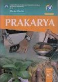 Buku Guru: Prakarya SMP/MTs Kelas VII Semester 1