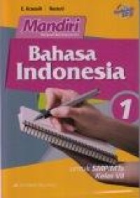 Mandiri Bahasa Indonesia untuk SMP/MTs Kelas VII