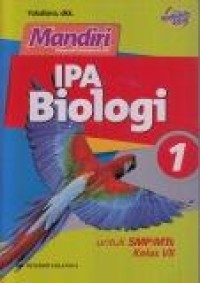 Mandiri IPA Biologi: untuk SMP/MTs Kelas VII