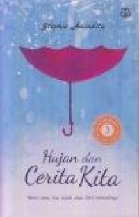 Hujan dan Cerita Kita