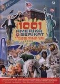 Kisah 1001 Amerika Serikat : Serunya Menjelajah Negeri Paman Sam