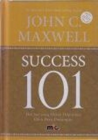 Success 101 : Hal-hal yang Harus Diketahui Oleh Para Pemimpin