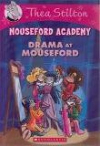 Drama at Mouseford