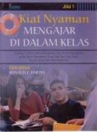 Kiat nyaman mengajar di dalam kelas