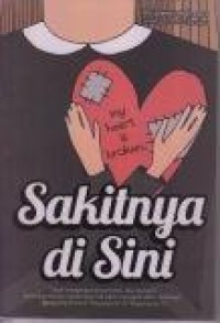 Sakitnya di Sini