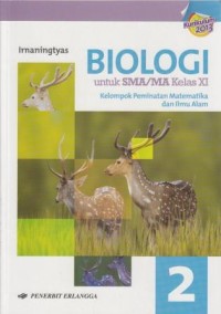 Biologi untuk SMA/MA Kelas XI: Berdasarkan Kurikulum 2013