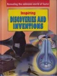 Inspiring Discoveries and Inventions