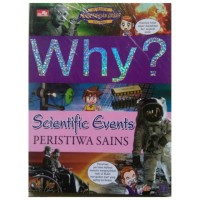 Why? Peristiwa sains