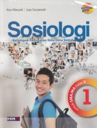 Sosiologi untuk SMA dan MA Kelas X: Kurikulum 2013