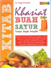 Kitab Khasiat Buah dan Sayur Tumpas Segala Penyakit