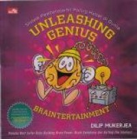 Unleashing Genius : Braintertainment