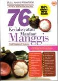 76 Kedahsyatan manfaat manggis: utk pengobatan & kesehatan