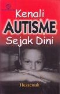 Kenali Autisme Sejak Dini