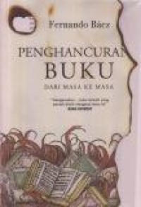 Penghancuran Buku : Dari Masa Ke Masa