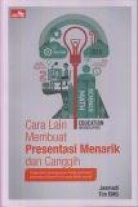 Cara Lain Membuat Presentasi Menarik dan Canggih