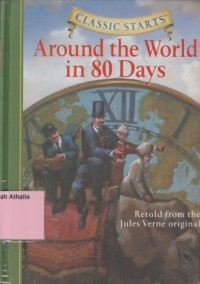 Around The World in 80 Days : Retold From The Jules Verne Original
