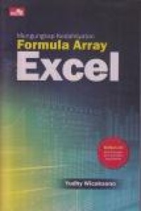 Mengungkap Kedahsyatan Formula Array Excel