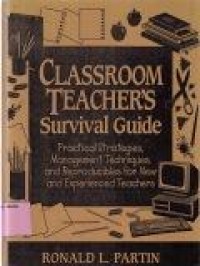 Classroom Teacher's Survival Guide