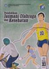 Pendidikan Jasmani Olahraga dan Kesehatan SMA/MA kelas XI