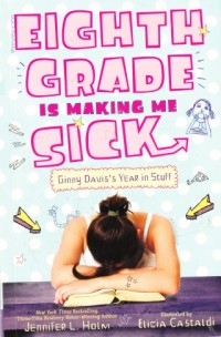 Eight Grade is Making Me Sick