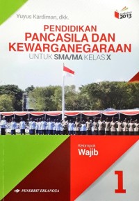 Pendidikan Pancasila dan Kewarganegaraan SMA Kelas X