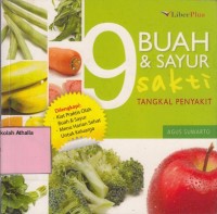 9 Buah & Sayur Sakti Tangkal Penyakit