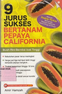 9 Jurus sukses bertanam pepaya california