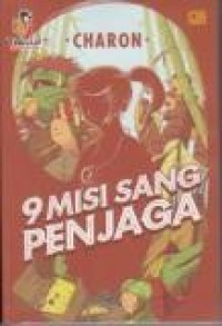 9 Misi sang penjaga