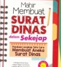 Mahir membuat surat dinas dalam sekejap