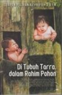 Di tubuh tarra, dalam rahim pohon