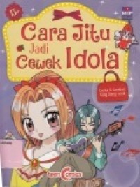 Cara jitu jadi cewek idola