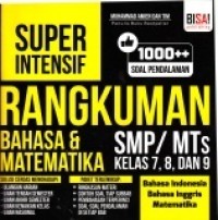 Super Intensif rangkuman Bahasa & Matematika utk SMP/MTs kls 7,8, dan 9