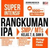 Super Intensif rangkuman IPA SMP/MTs kls 7,8, dan 9