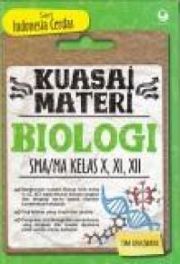 Kuasai materi biologi SMA/MA kelas X,XI,XII