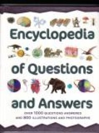 Encyclopedia of questions and answers